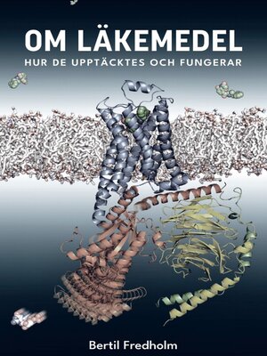 cover image of Om läkemedel--hur de upptäcktes och fungerar